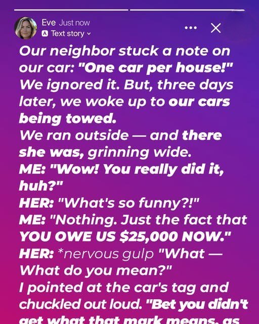 Our Meddling Neighbor Got Our Cars Towed from Our Own Driveway…