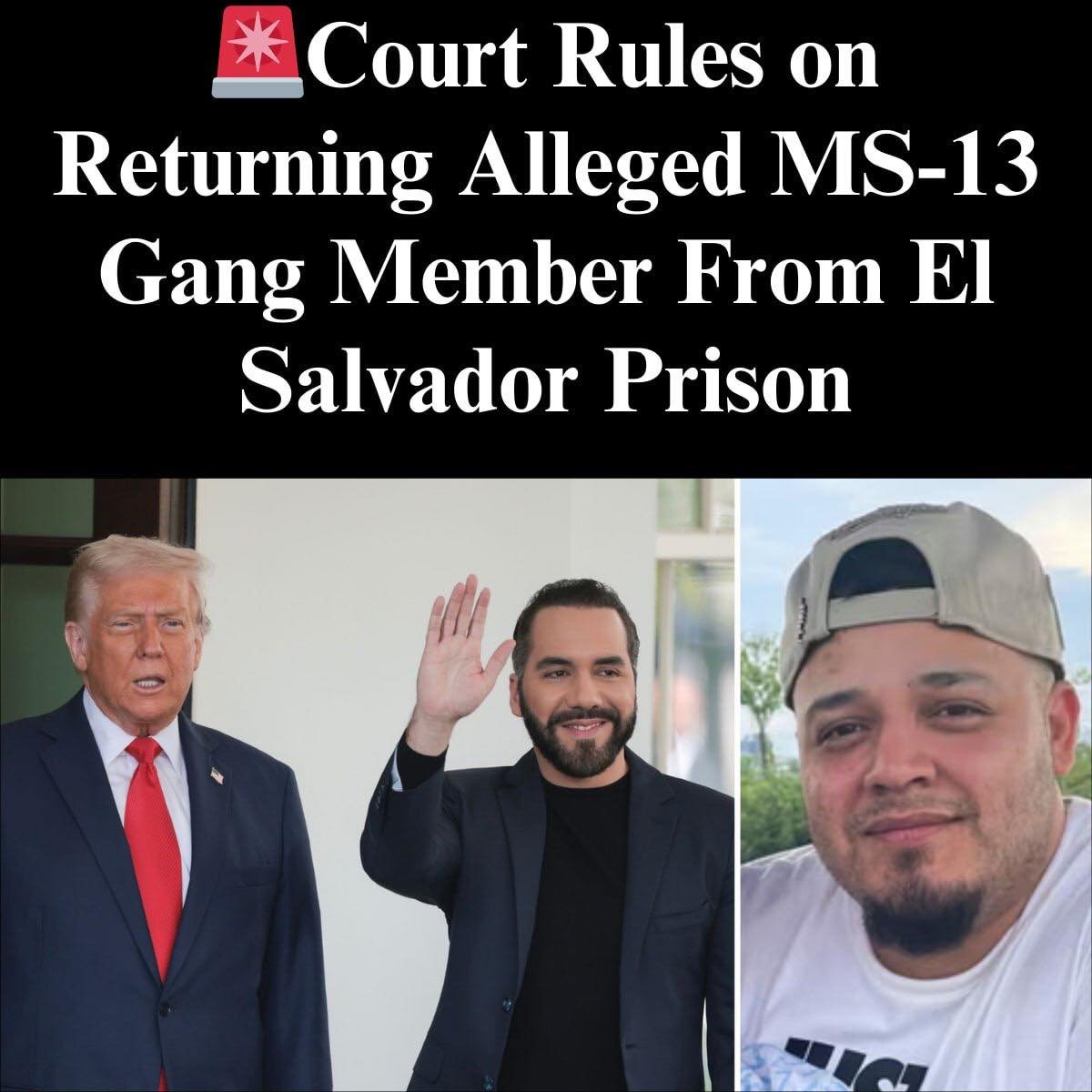 Appeals Court Issues Ruling On Returning MS-13 Gang Member From El Salvador