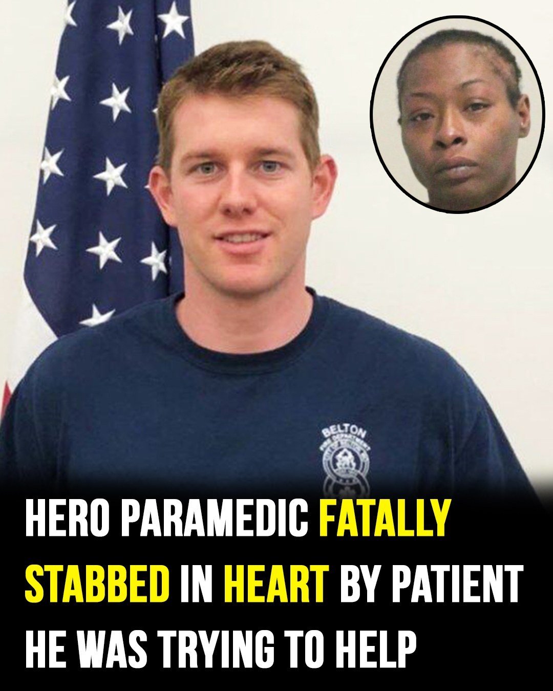 Firefighter paramedic fatally stabbed in heart by patient he was trying to help