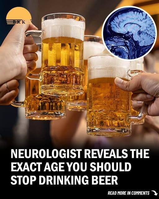  Neurologist Reveals the Exact Age You Should Stop Drinking Beer — and Why It Matters