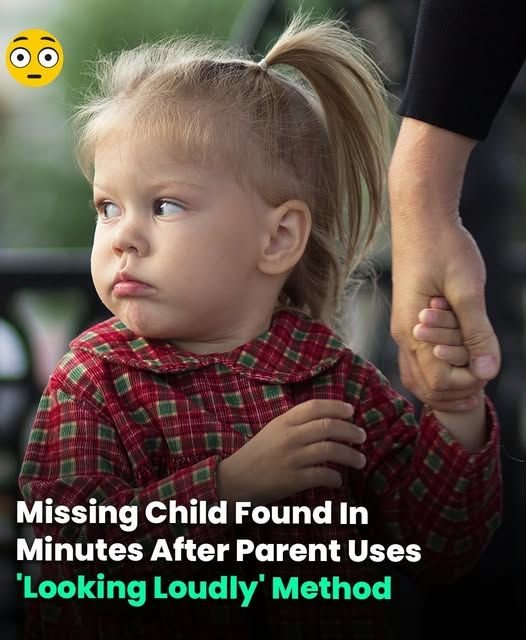 Mom Finds Missing Child In Moments Using ‘Looking Loudly’ Technique