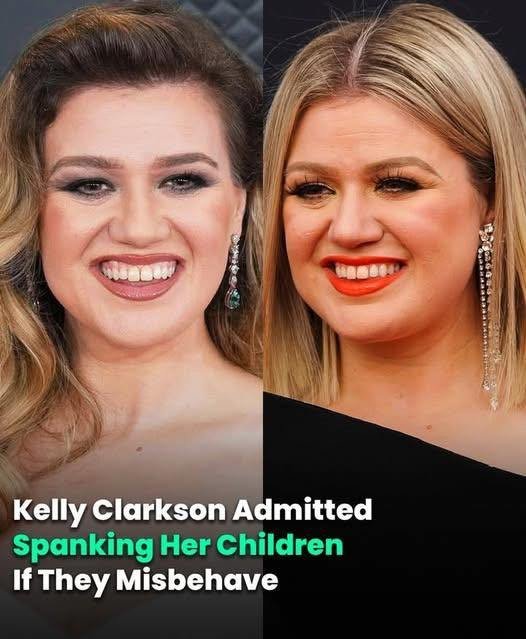 Kelly Clarkson admits she spanks her children if they misbehave