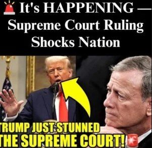 Supreme Court Ruling Sends Shockwaves Through Nation After Trump’s Bold Move