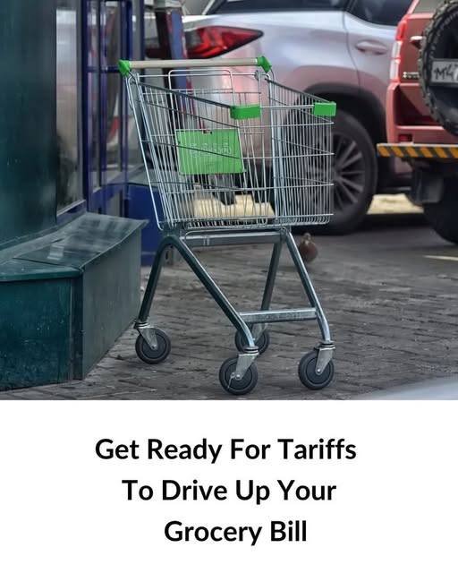 Grocery Prices Are Set to Rise As Tariffs Take Effect-Here Are Some Items To Stock Up On (VIDEO)