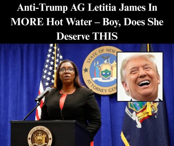 Anti-Trump AG Letitia James In MORE Hot Water – Boy, Does She Deserve This