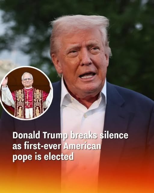 After the Election of the First American Pope, Donald Trump Breaks His Silence