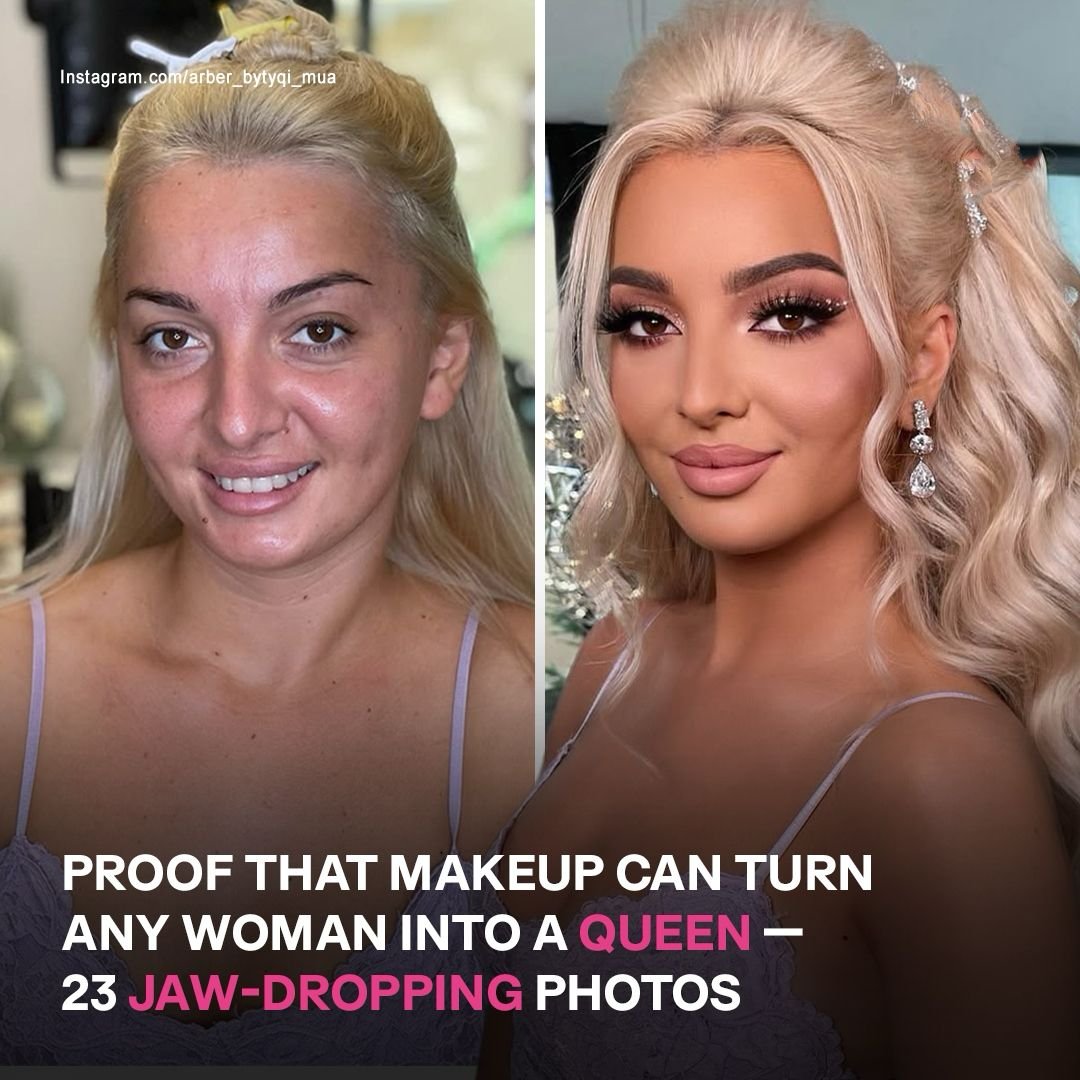 The Power of Makeup: 23 Before & After Photos That Show Every Woman Is a Queen