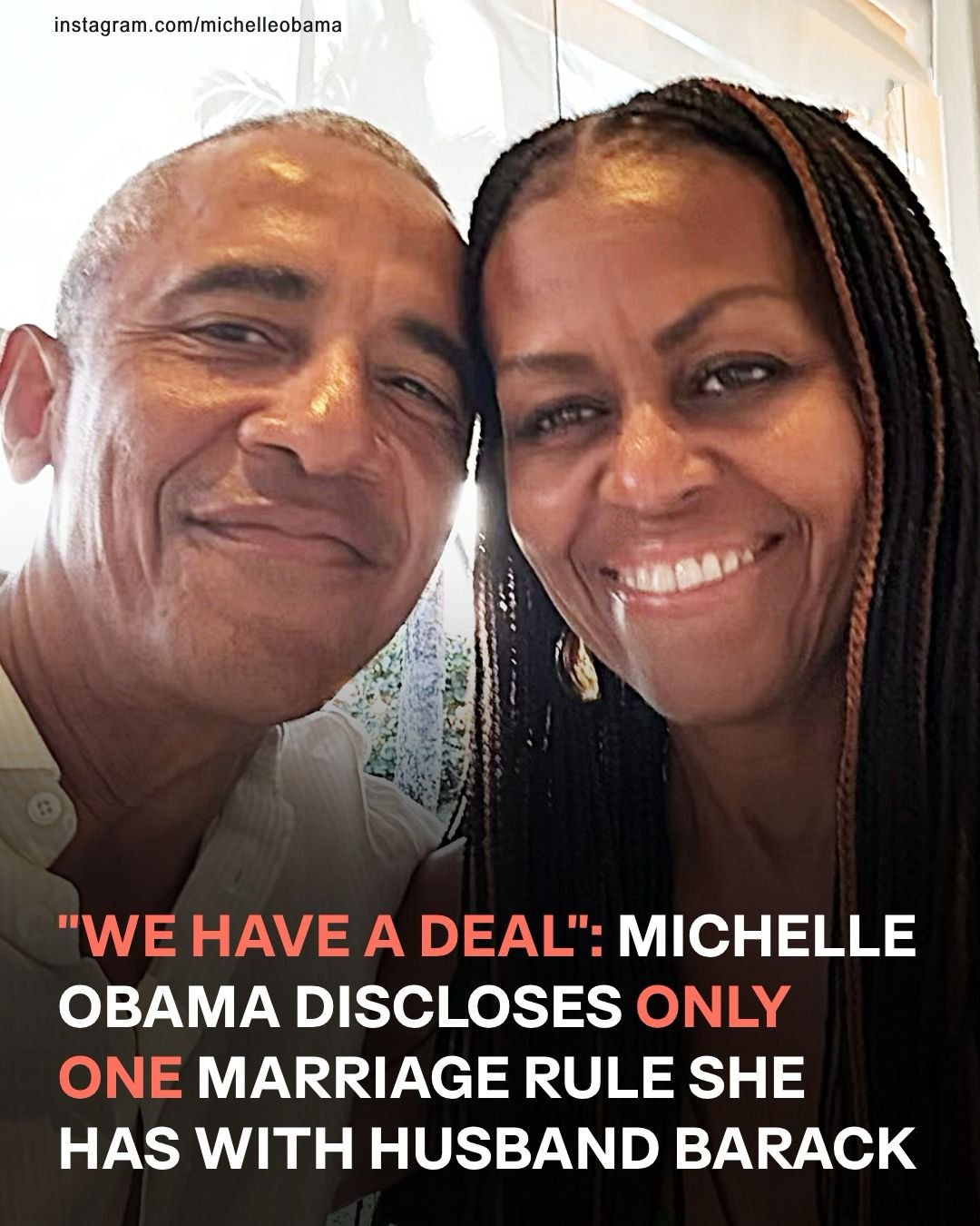Michelle Obama Reveals One Marriage ‘Deal’ She Has With Husband Barack