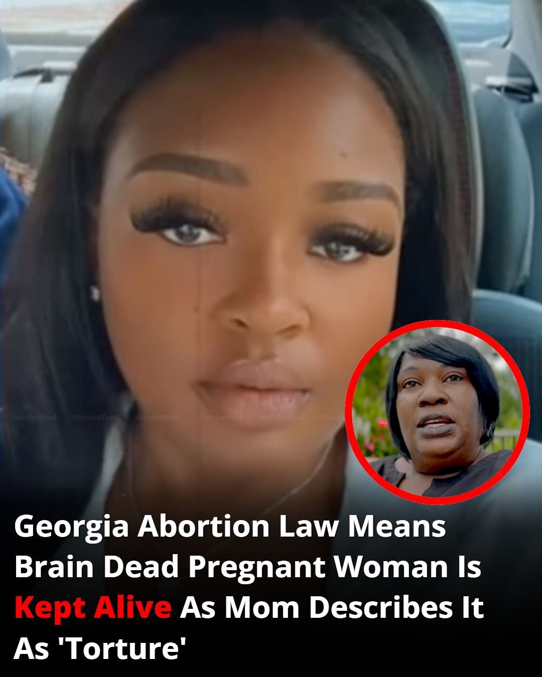 Georgia Abortion Law Keeps Brain Dead Pregnant Woman On Life Support As Her Mom Calls It ‘Torture’