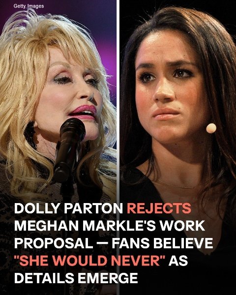 Dolly Parton Declines Meghan Markle’s Project Offer—Here’s Why
