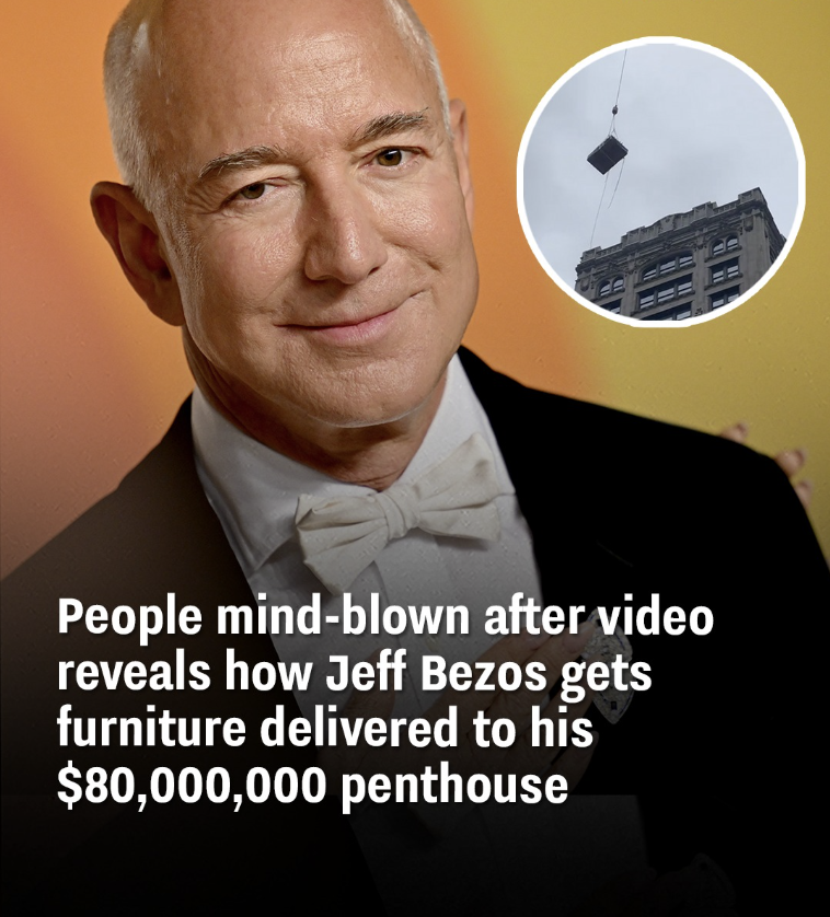 People mind-blown after video reveals how Jeff Bezos gets furniture delivered to his $80,000,000 penthouse