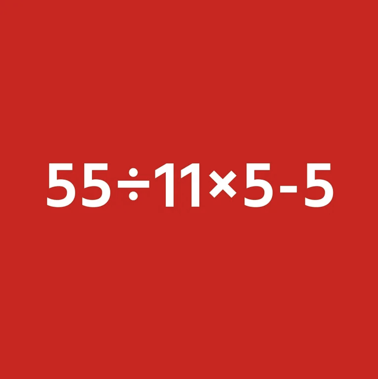 “55 ÷ 11 × 5 − 5 – What’s the Correct Answer and Why?”